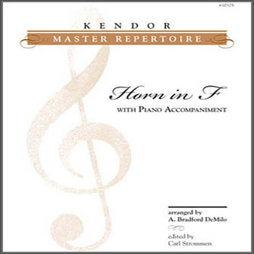 Brad DeMilo, Kendor Master Repertoire - Horn in F - Horn in F, Brass Solo