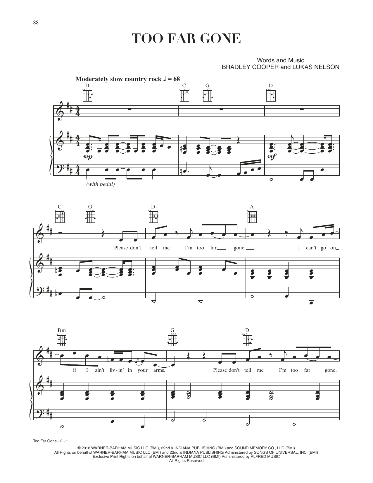 Bradley Cooper Too Far Gone (from A Star Is Born) Sheet Music Notes & Chords for Piano, Vocal & Guitar Chords (Right-Hand Melody) - Download or Print PDF