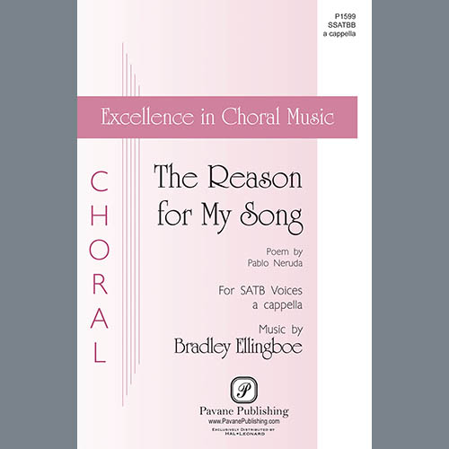 Bradley Ellingboe, The Reason For My Song, SATB Choir