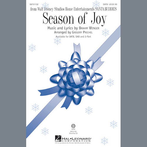 Brahm Wenger, Season Of Joy (from Santa Buddies) (arr. Gregory Prechel), SAB Choir