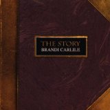 Download Brandi Carlile The Story sheet music and printable PDF music notes
