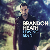 Download Brandon Heath As Long As I'm Here sheet music and printable PDF music notes