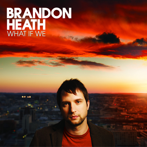 Brandon Heath, Fight Another Day, Piano, Vocal & Guitar (Right-Hand Melody)