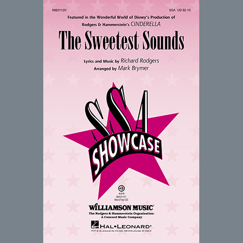 Brandy, The Sweetest Sounds (from Cinderella) (arr. Mark Brymer), SSA Choir