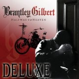 Download Brantley Gilbert You Don't Know Her Like I Do sheet music and printable PDF music notes