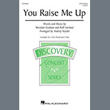 Download Brendan Graham and Rolf Lovland You Raise Me Up (arr. Audrey Snyder) sheet music and printable PDF music notes