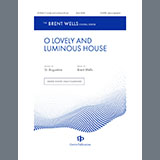 Download Brent Wells O Lovely And Luminous House sheet music and printable PDF music notes