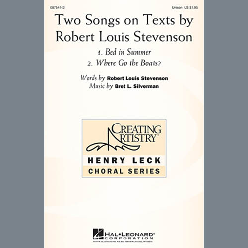 Bret L. Silverman, Two Songs On Texts By Robert Louis Stevenson, Unison Choral