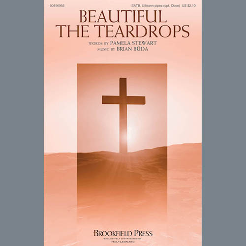 Brian Buda, Beautiful The Teardrops, SATB