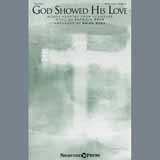 Download Brian Buda God Showed His Love sheet music and printable PDF music notes