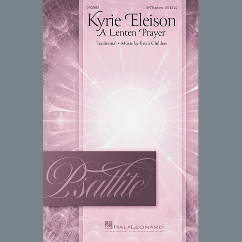 Brian Childers, Kyrie Eleison (A Lenten Prayer), SATB Choir