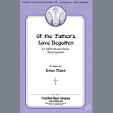 Download Brian Mann Of The Father's Love Begotten sheet music and printable PDF music notes