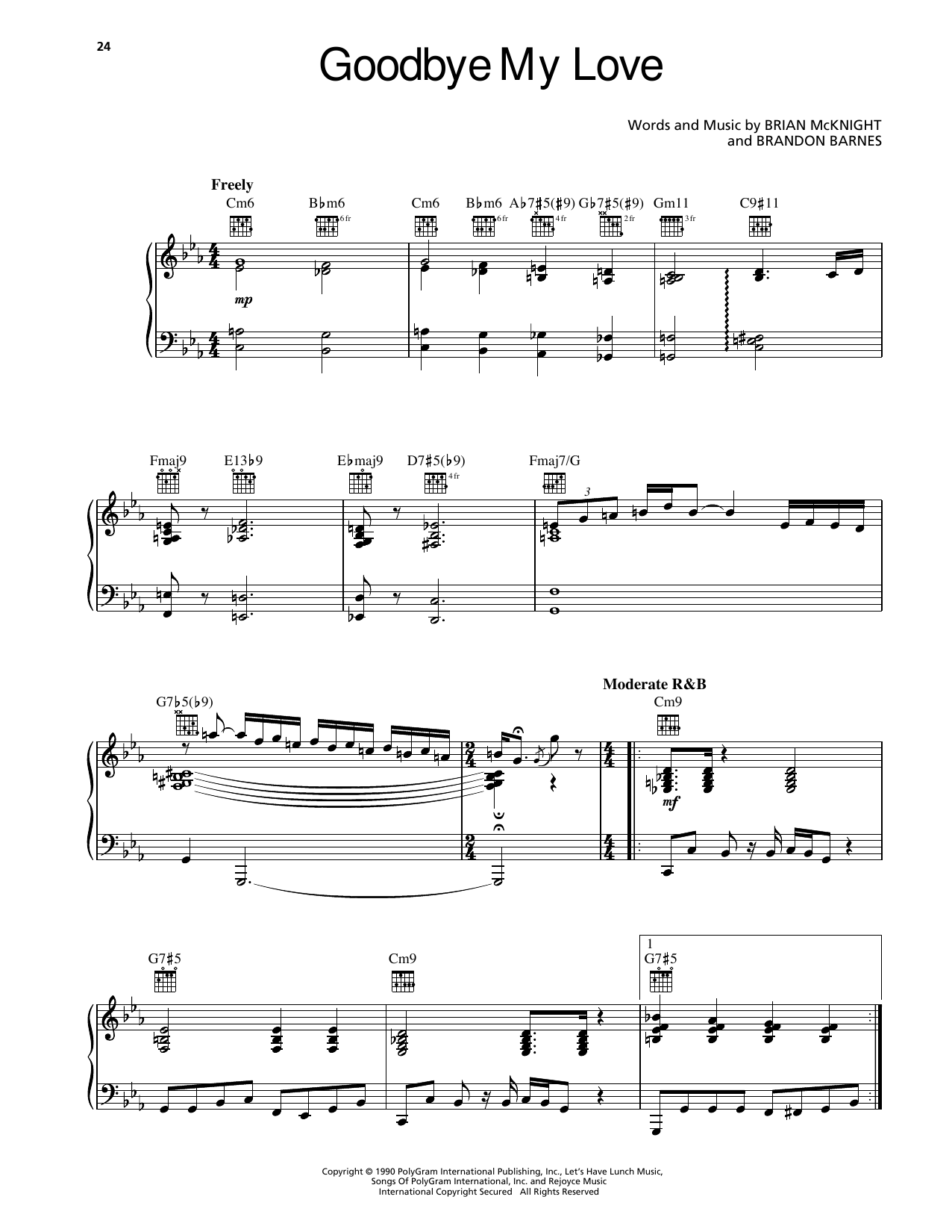Brian McKnight Goodbye My Love Sheet Music Notes & Chords for Piano, Vocal & Guitar Chords (Right-Hand Melody) - Download or Print PDF Brian McKnight Goodbye My Love Sheet Music Notes & Chords for Piano, Vocal & Guitar Chords (Right-Hand Melody) - Download or Print PDF