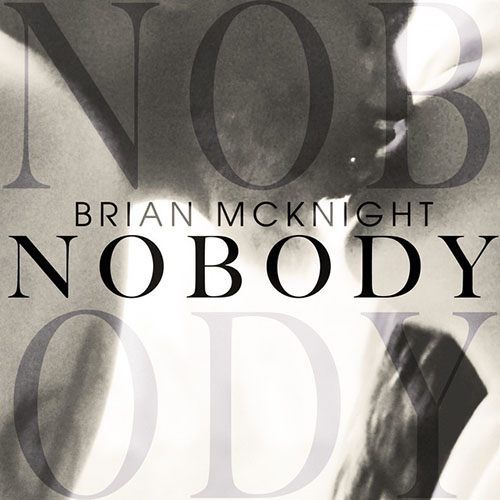 Brian McKnight, Nobody, Piano, Vocal & Guitar (Right-Hand Melody)
