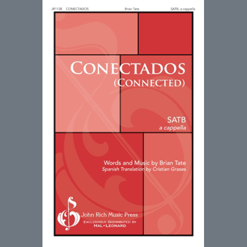 Brian Tate, Conectados (Connected), SATB Choir