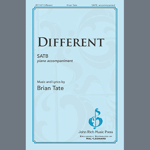 Brian Tate, Different, SATB Choir