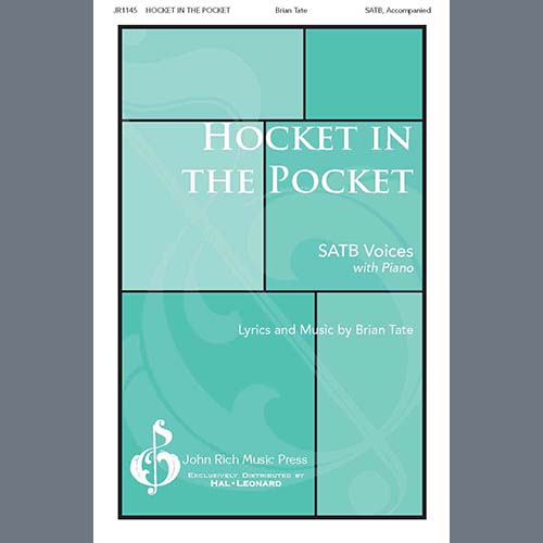 Brian Tate, Hocket In The Pocket, SATB Choir