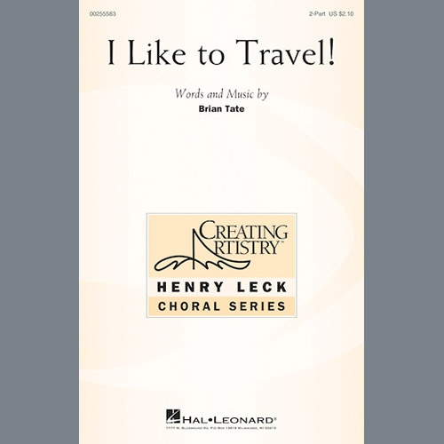 Brian Tate, I Like To Travel!, 2-Part Choir