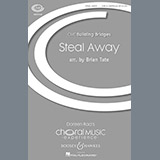Download Brian Tate Steal Away sheet music and printable PDF music notes