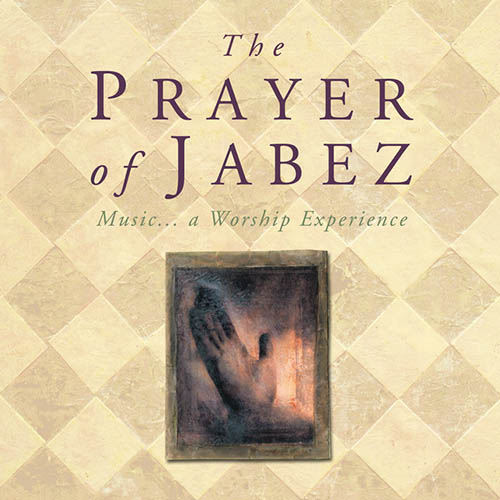 Brian White, The Prayer Of Jabez, Piano, Vocal & Guitar (Right-Hand Melody)