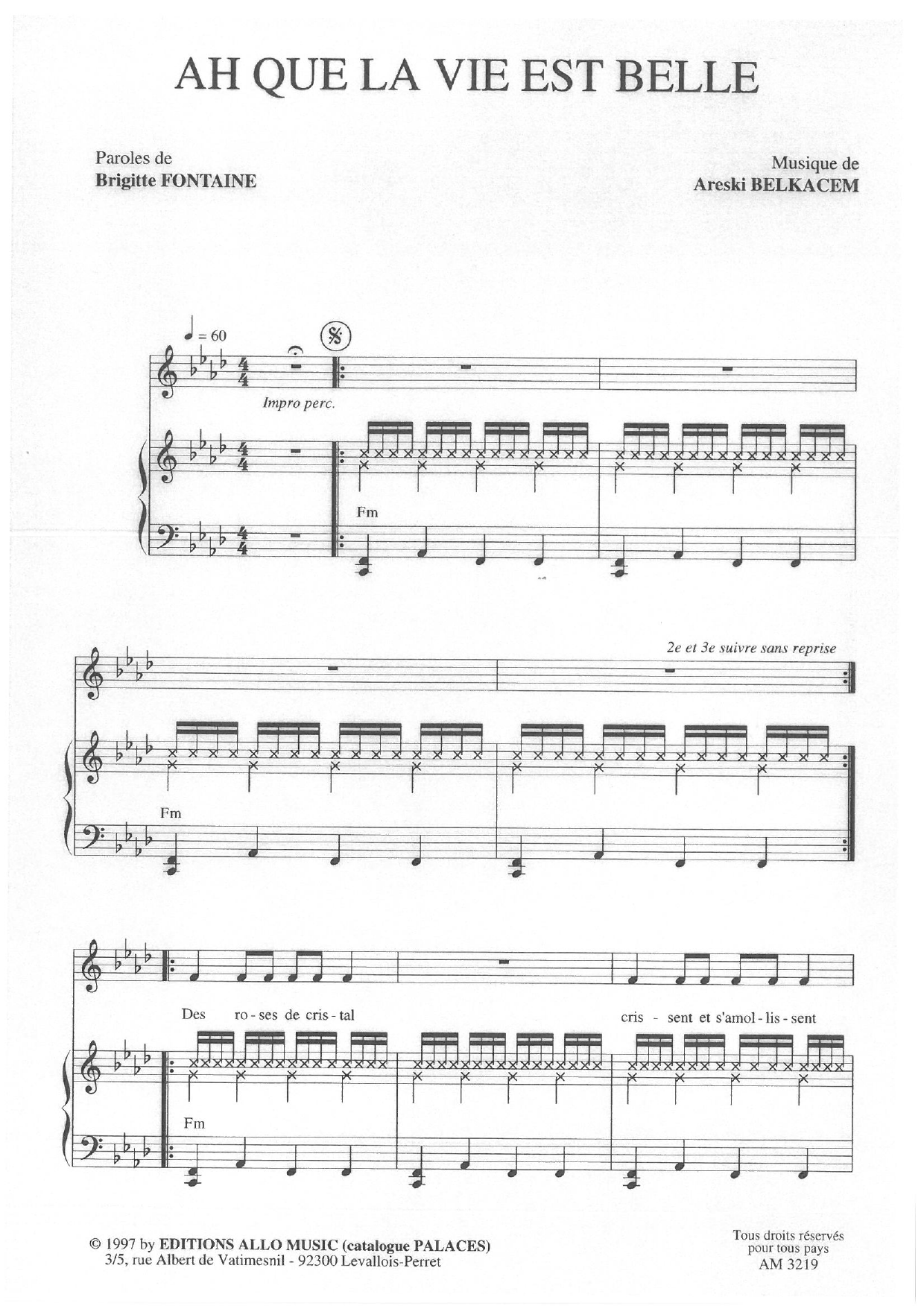 Brigitte Fontaine & Areski Belkacem Ah Que La Vie Est Belle Sheet Music Notes & Chords for Piano & Vocal - Download or Print PDF