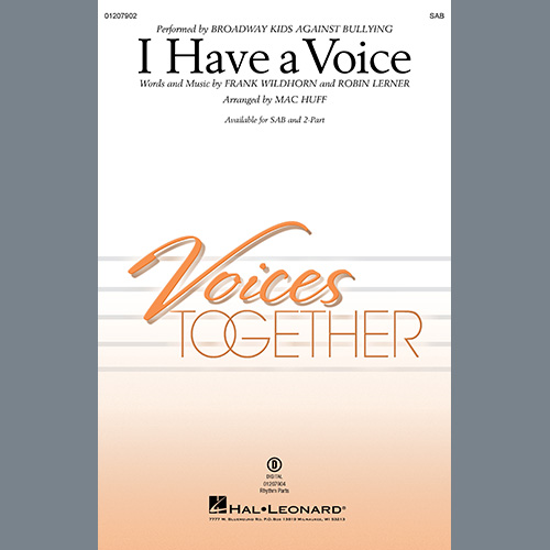 Broadway Kids Against Bullying, I Have A Voice (arr. Mac Huff), 2-Part Choir
