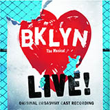 Download Brooklyn The Musical Love Me Where I Live sheet music and printable PDF music notes