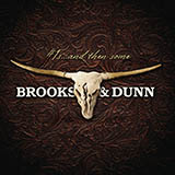 Download Brooks & Dunn He's Got You sheet music and printable PDF music notes