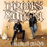 Download Brooks & Dunn Hillbilly Deluxe sheet music and printable PDF music notes