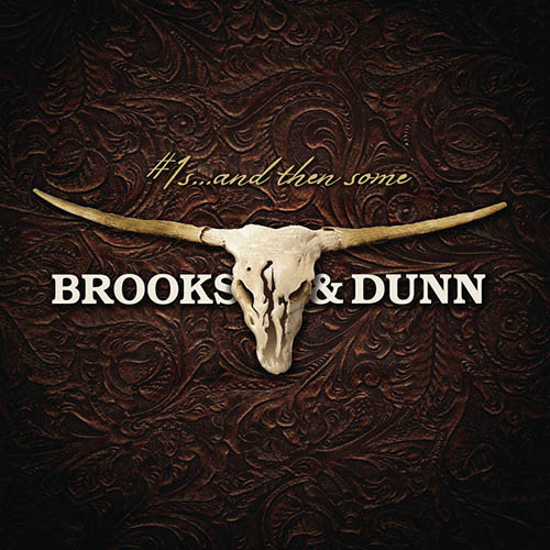 Brooks & Dunn, How Long Gone, Piano, Vocal & Guitar Chords (Right-Hand Melody)