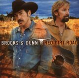 Download Brooks & Dunn Red Dirt Road sheet music and printable PDF music notes