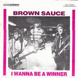Download Brown Sauce I Wanna Be A Winner sheet music and printable PDF music notes