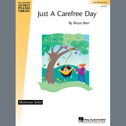 Bruce Berr, Just A Carefree Day, Educational Piano