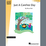 Download Bruce Berr Just A Carefree Day sheet music and printable PDF music notes