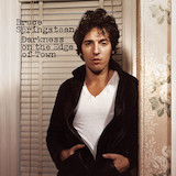 Download Bruce Springsteen Darkness On The Edge Of Town sheet music and printable PDF music notes