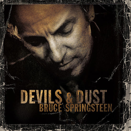 Bruce Springsteen, Devils & Dust, Guitar Chords/Lyrics