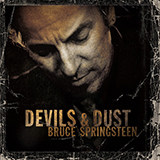 Download Bruce Springsteen Devils & Dust sheet music and printable PDF music notes