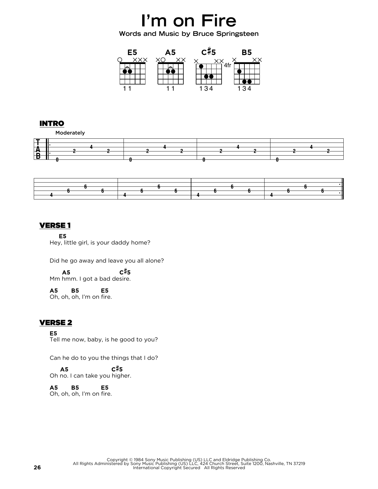 Bruce Springsteen I'm On Fire Sheet Music Notes & Chords for Really Easy Guitar - Download or Print PDF Bruce Springsteen I'm On Fire Sheet Music Notes & Chords for Really Easy Guitar - Download or Print PDF