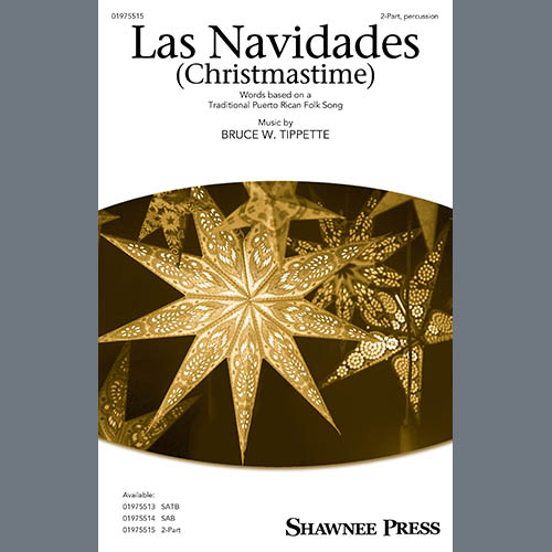 Bruce W. Tippette, Las Navidades (Christmastime), 2-Part Choir