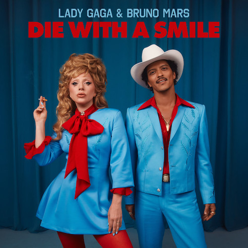 Bruno Mars & Lady Gaga, Die With A Smile, Piano, Vocal & Guitar Chords (Right-Hand Melody)