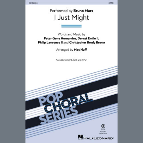 Bruno Mars, I Just Might (arr. Mac Huff), SATB Choir