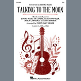 Download Bruno Mars Talking To The Moon (arr. Cristi Cary Miller) sheet music and printable PDF music notes