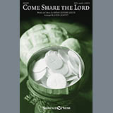 Download Bryan Jeffery Leech Come, Share The Lord (arr. John Leavitt) sheet music and printable PDF music notes