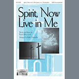 Download Bryan Jeffrey Leech Spirit, Now Live In Me (arr. Keith Christopher) sheet music and printable PDF music notes