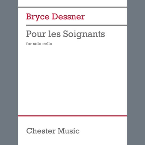 Bryce Dessner Bryce Dessner, Pour les Soignants, Cello Solo