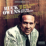 Download Buck Owens I've Got A Tiger By The Tail sheet music and printable PDF music notes