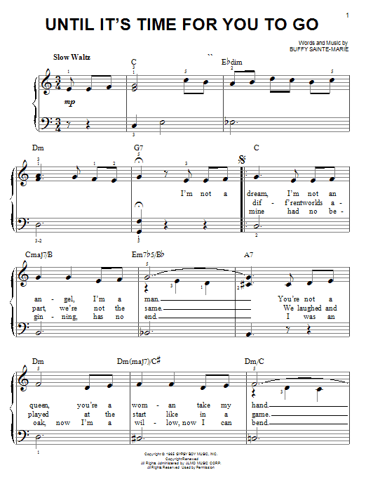 Preview Buffy Sainte-Marie Until It's Time For You To Go Pop sheet music, notes and chords for Piano, Vocal & Guitar (Right-Hand Melody), SKU: 33717 Until It's Time For You To Go sheet music