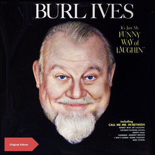 Burl Ives, Call Me Mr. In-Between, Piano, Vocal & Guitar (Right-Hand Melody)