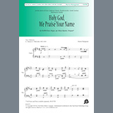 Download Burton Bumgarner Holy God We Praise Your Name sheet music and printable PDF music notes