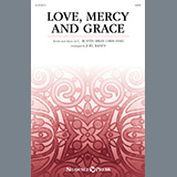 Download C. Austin Miles Love, Mercy and Grace (arr. Joel Raney) sheet music and printable PDF music notes